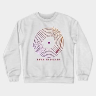 Live in Paris Crewneck Sweatshirt